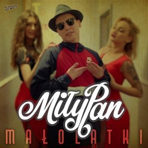 MIŁY PAN - Małolatki