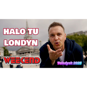 WEEKEND - Halo tu Londyn