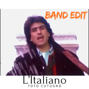 TOTO COTUGNO - L'italiano (band edit)