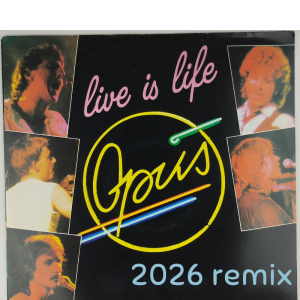 OPUS - Live is life 2k26