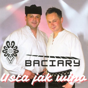 BACIARY - Usta jak wino
